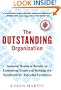 The Outstanding Organization: Generate Business Results by Eliminating Chaos and Building the Foundation for Everyday Excellence
