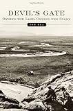 Devils Gate: Owning the Land, Owning the Story