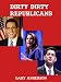Dirty Dirty Republicans