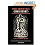 Steel Drivin' Man: John Henry, the Untold Story of an American Legend