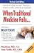 When Traditional Medicine Fails, Your Guide to Mold Toxins