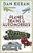 Search : Planes, Trains and Automobiles: Why Men Love Things That Go