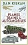 Planes, Trains and Automobiles: Why Men Love Things That Go