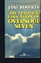 The Further Education of Oversoul Seven