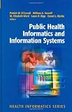 Public Health Informatics and Information Systems