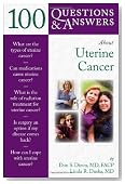 100 Questions & Answers About Uterine Cancer