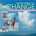 I~Change A Yogic Journey Key West to Hawaii