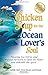 Chicken Soup for the Ocean Lover's Soul: Amazing Sea Stories and Wyland Artwork to Open the Heart and Rekindle the Spirit (Chicken Soup for Soul)