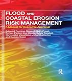 Flood and coastal erosion risk management : a manual for economic appraisal