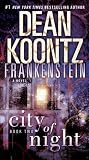Frankenstein: City of Night: A Novel
