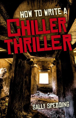 how to write a chiller thriller
