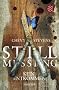 Still Missing - Kein Entkommen: Thriller