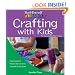Teach Yourself VISUALLY Crafting with Kids (Teach Yourself VISUALLY Consumer)