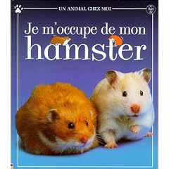 Je m occupe de mon hamster