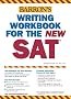 Writing Workbook for the New SAT (SAT Writing Workbook)