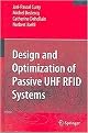 Design And Optimization of Passive UHF RFID Systems (Hardcover)