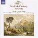 Search : Bruch: Scottish Fantasy, Op. 46 / Serenade, Op. 75