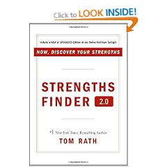 Strengthsfinder 2.0: A New and Upgraded Edition of the Online Test from Gallup's Now Discover Your Strengths