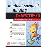 Medical-Surgical Nursing Demystified (Demystified Nursing)