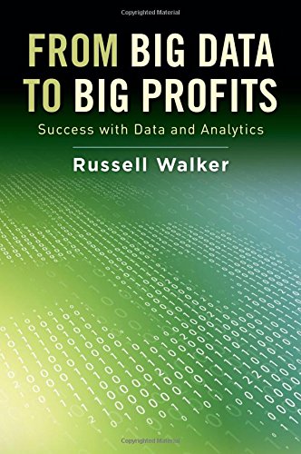 From Big Data to Big Profits: Success with Data and Analytics