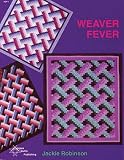 Weaver Fever