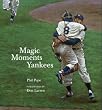 Magic Moments Yankees
