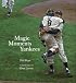 Magic Moments Yankees
