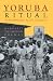 Yoruba Ritual: Performers, Play, Agency (A Midland Book)
