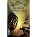 Les Cantos d'Hyp�rion, Tome 4 : La chute d'Hyp�rion : Tome 2