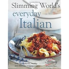 Slimming World's Everyday Italian: Over 120 fresh, healthy and delicious recipes