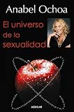 El universo de la sexualidad (Spanish Edition)