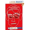 Kasher in the Rye: The True Tale of a White Boy from Oakland Who Became a Drug Addict, Criminal, Mental Patient, and Then Turned 16