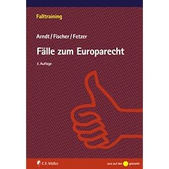 F�lle zum Europarecht (Falltraining)
