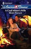 A Coal Miner's Wife (Harlequin American Romance Series)