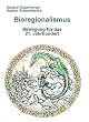 Bioregionalismus, Bewegung f�r das 21. Jahrhundert