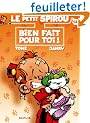 Le Petit Spirou, Tome 14 : Bien fait pour toi ! : Pr�c�d� de