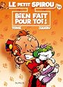 Le Petit Spirou, Tome 14 : Bien fait pour toi ! : Précédé de
