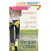 Names My Sisters Call Me