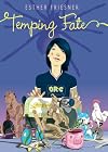 Temping Fate