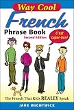 bookshop learning french  Way Cool French Phrase Book: The French That Kids Really Speaks   because we all love reading blogs about life in France