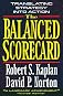 The Balanced Scorecard : Translating Strategy into Action