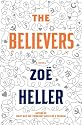 The Believers: A Novel