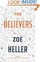 The Believers: A Novel