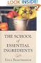 The School of Essential Ingredients (Wheeler Hardcover)