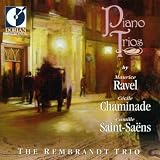 Ravel, Chaminade, Saint-Saëns: Piano Trios