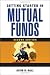Getting Started in Mutual Funds