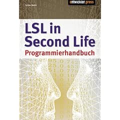 LSL in Second Life Programmierhandbuch (Gebundene Ausgabe)