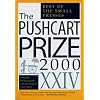 The Pushcart Prize 2000 XXIV: Best of the Small Presses