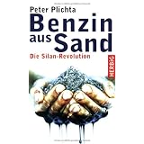 Benzin aus Sand: Die Silan-Revolutionvon "Peter Plichta"