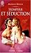Tromperie et s�duction